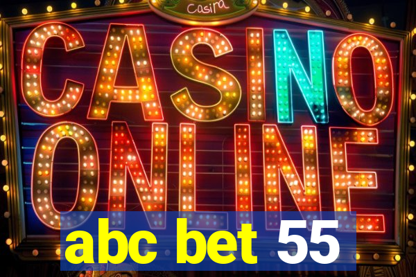 abc bet 55